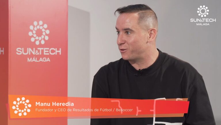 Dos minutos inspiradores en Sun&Tech con Manu Heredia, fundador y CEO de Resultados de Fútbol – Besoccer
